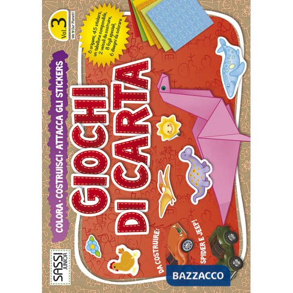 Giochi di carta. Colora, costruisci, attacca gli stickers. Vol. 3