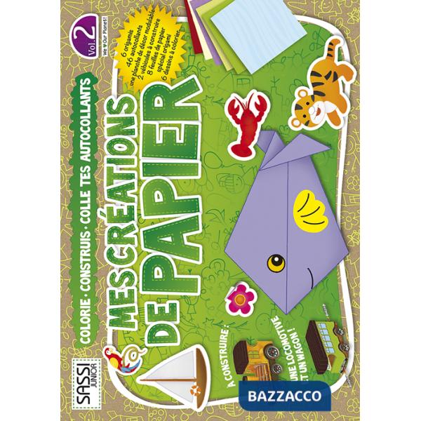Mes créations de papier. Colorie, construis, colle tes autocollants. Con adesivi. Ediz. illustrata