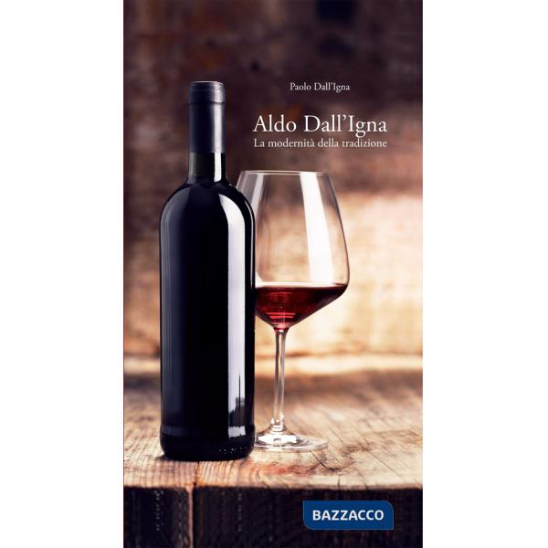 Aldo Dall'Igna. La modernità della tradizione