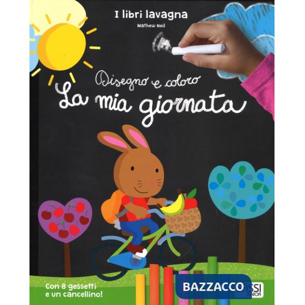 Mia giornata. Disegno e coloro. Libri lavagna. Con gadget (La)