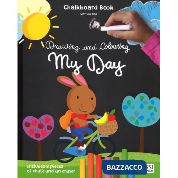My day. Drawing and coloring. Chalkboard book. Ediz. illustrata. Con gadget