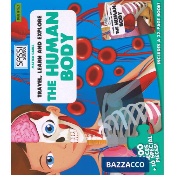 Human body. Travel, learn and explore. Ediz. illustrata (The)