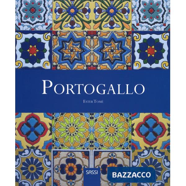 Portogallo. Ediz. illustrata