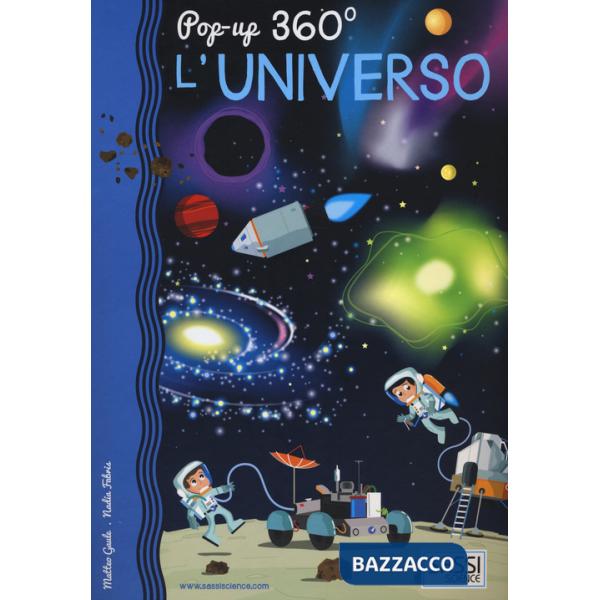 Universo. Pop-up 360°. Ediz. illustrata (L')