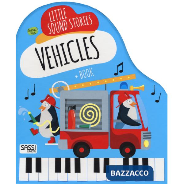 Vehicles. Little music stories. Ediz. a colori. Con gadget