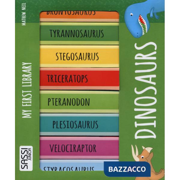 Dinosaurs. My first library. Ediz. illustrata