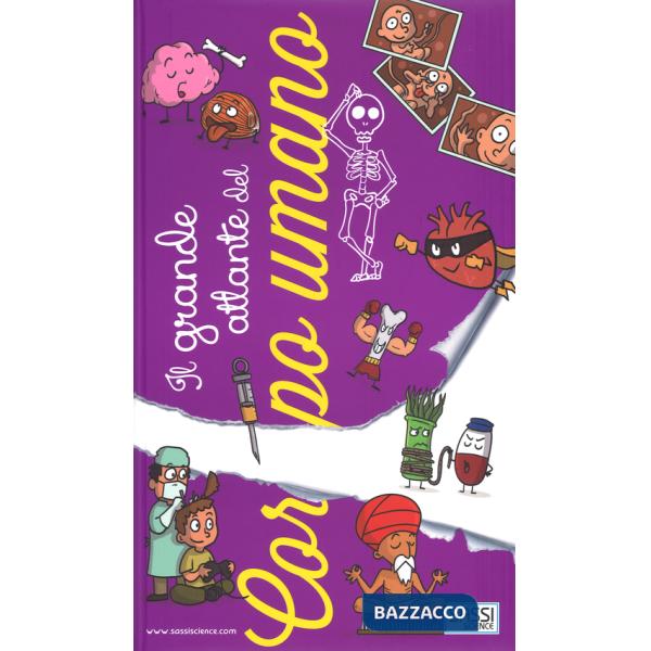 Grande atlante del corpo umano (Il)