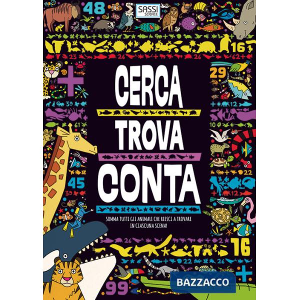 Animali. Cerca, trova, conta. Ediz. illustrata (Gli)