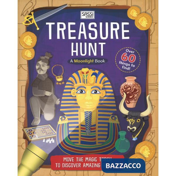 Treasure hunt. A moonlight book. Ediz. a colori