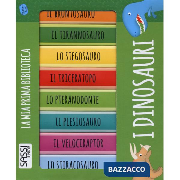 Dinosauri. La mia prima biblioteca (I)