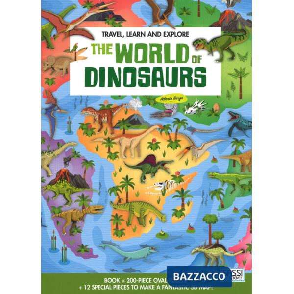 World of dinosaurs. Travel, learn and explore. Ediz. a colori. Con puzzle (The)