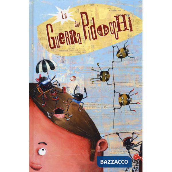 Guerra dei pidocchi. Ediz. a colori (La)