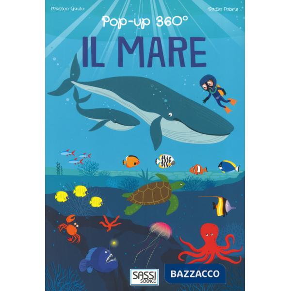 Mare. Pop-up 360°. Ediz. a colori (Il)