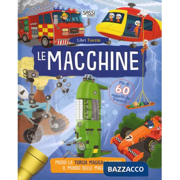 Macchine. Libri torcia. Ediz. a colori. Con gadget