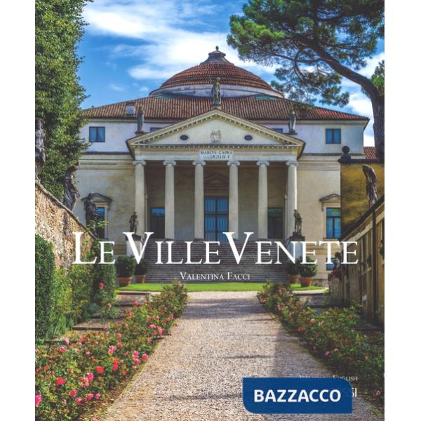 Ville venete. Ediz. italiana e inglese (Le)