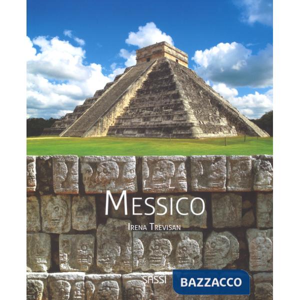 Messico. Ediz. illustrata