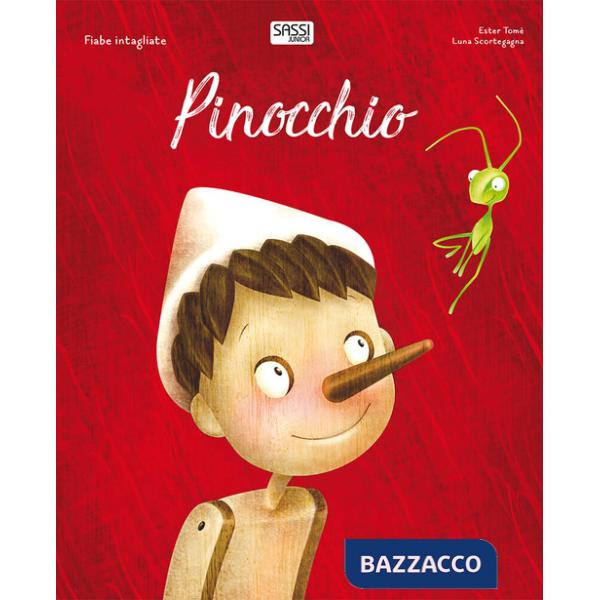 Pinocchio. Fiabe intagliate. Ediz. a colori