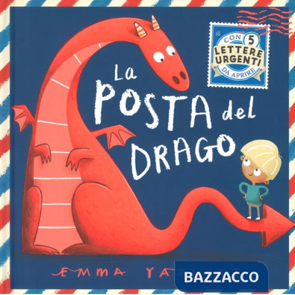 Posta del drago. Ediz. illustrata (La)