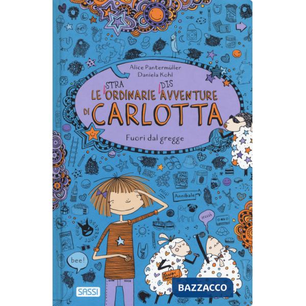 Fuori dal gregge. Le (stra)ordinarie (dis)avventure di Carlotta