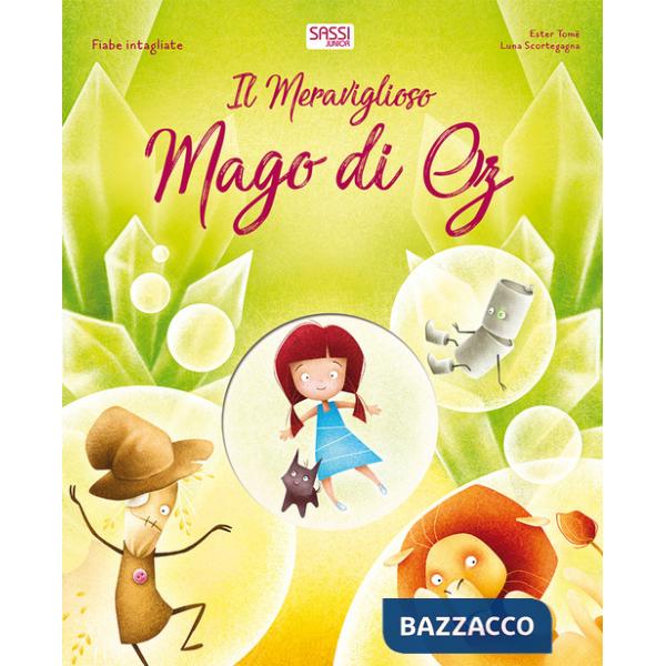 Meraviglioso mago di Oz. Fiabe intagliate. Ediz. a colori (Il)