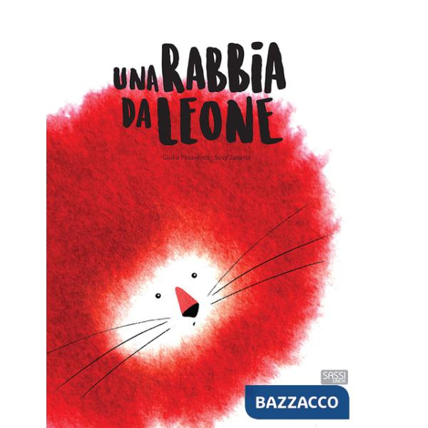 Rabbia da leone. Ediz. a colori (Una)