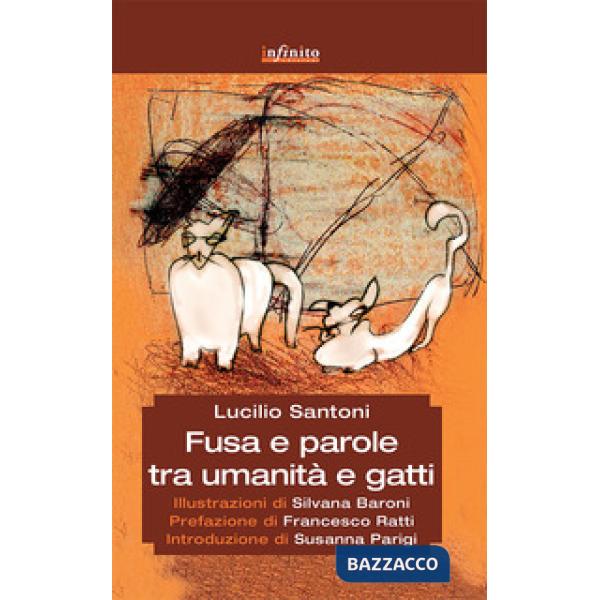 Fusa e parole tra umanità e gatti