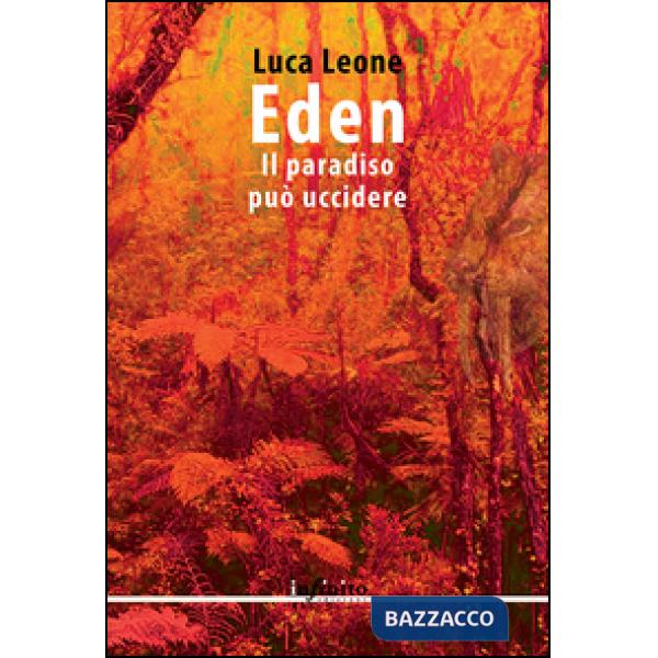 Eden. Il paradiso può uccidere