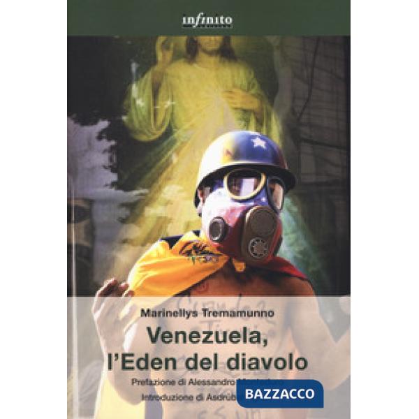 Venezuela, l'eden del diavolo
