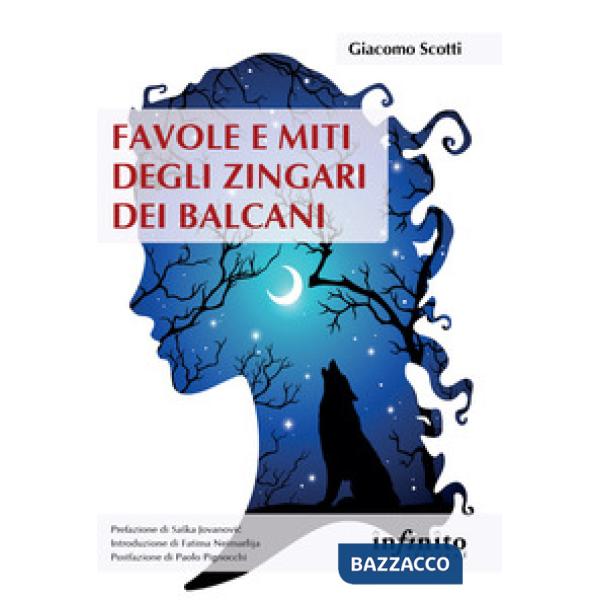 Favole e miti degli zingari dei Balcani