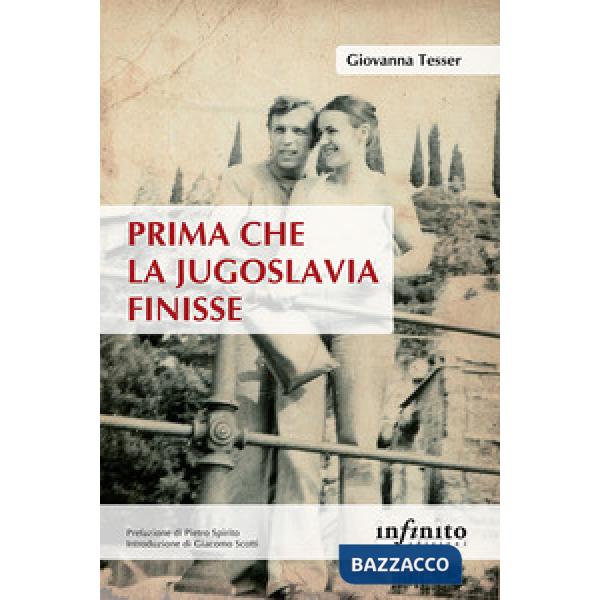 Prima che la Jugoslavia finisse