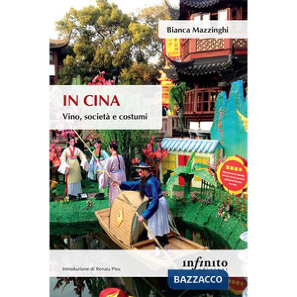 In Cina. Vino, società e costumi