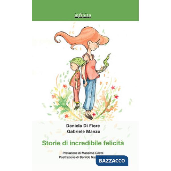 Storie di incredibile felicità