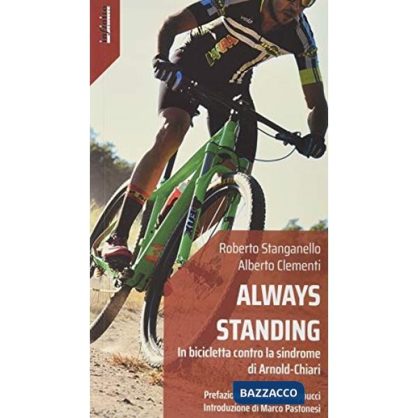 Always standing. In bicicletta contro la sindrome di Arnold-Chiari