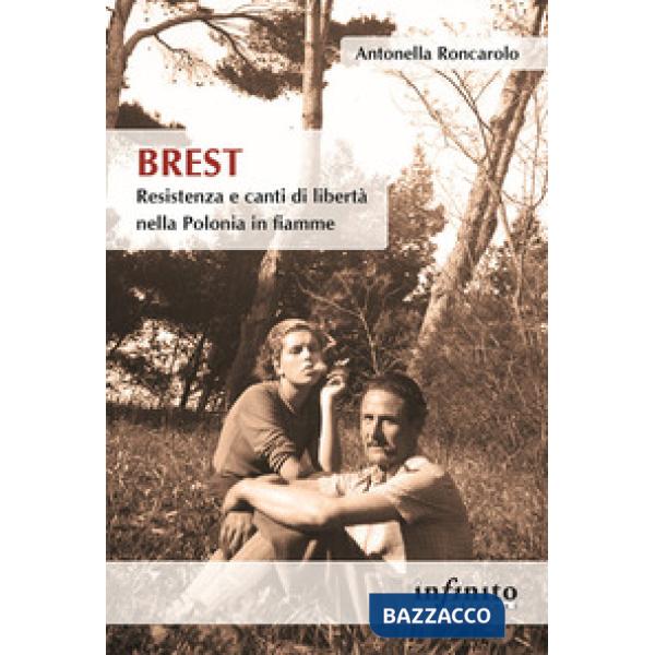 Brest. Resistenza e canti di liberà nella Polonia in fiamme