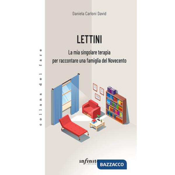 Lettini. La mia singolare terapia per raccontare una famiglia del Novecento