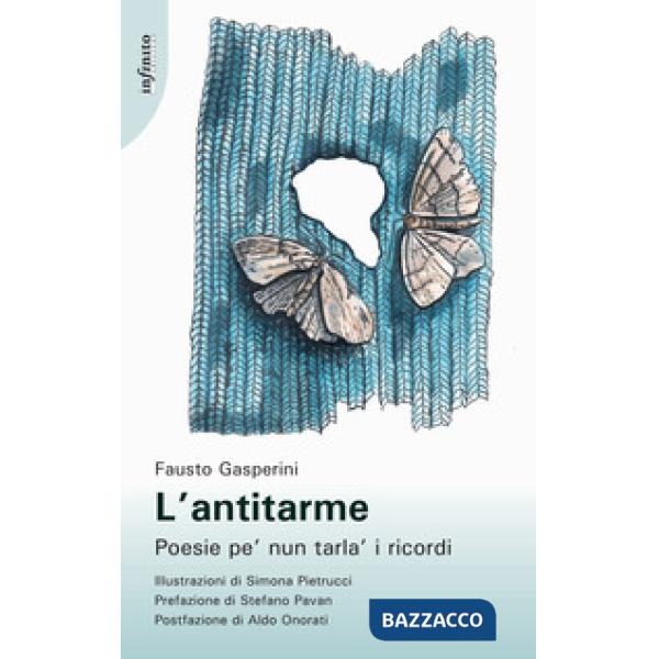 Antitarme. Poesie pe' nun tarla' i ricordi (L')