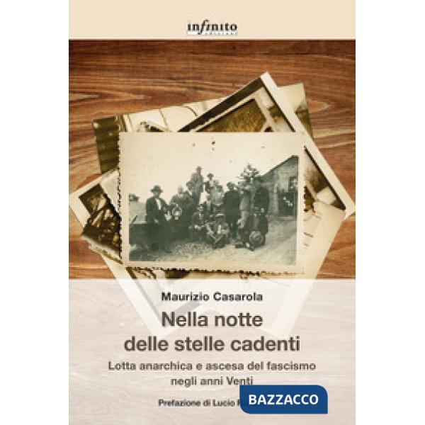 Nella notte delle stelle cadenti. Lotta anarchica e ascesa del fascismo negli anni Venti