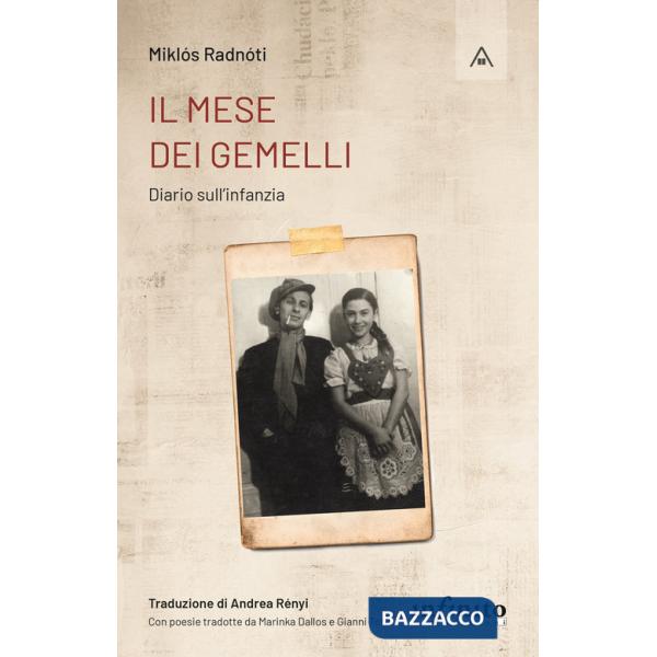 Mese dei gemelli. Diario sull'infanzia (Il)