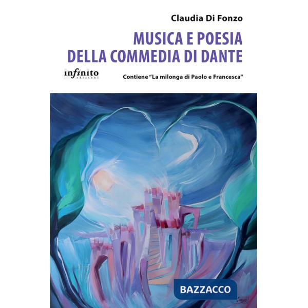 Musica e poesia della Commedia di Dante