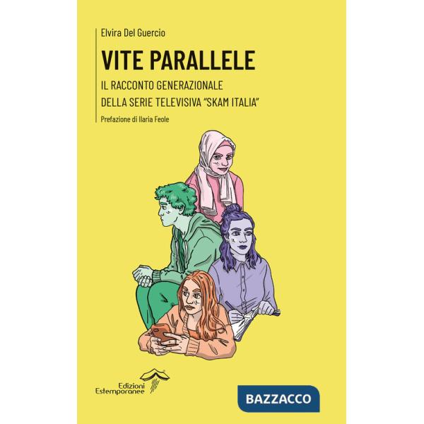 Vite parallele. Il racconto generazionale della serie televisiva «Skam Italia»