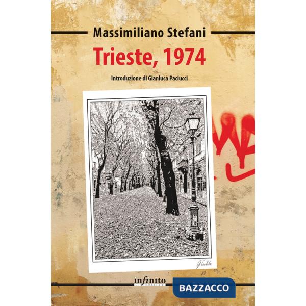 Trieste, 1974
