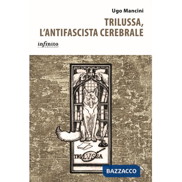 Trilussa, l'antifascista cerebrale