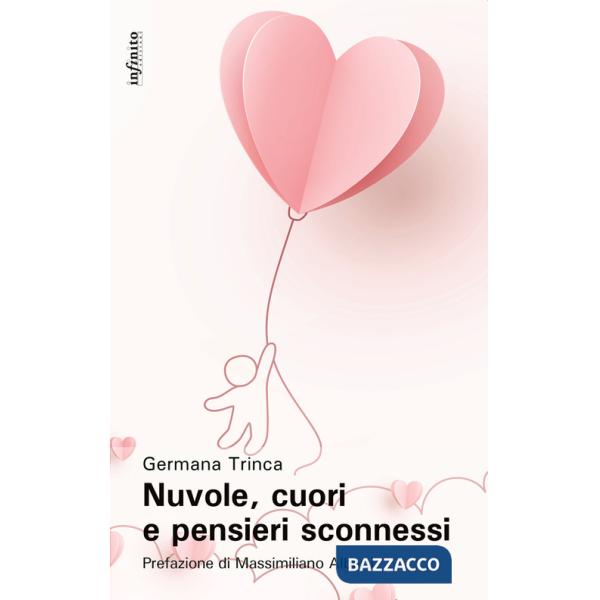 Nuvole, cuori e pensieri sconnessi