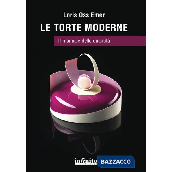 Torte moderne. Il manuale delle quantità (Le)