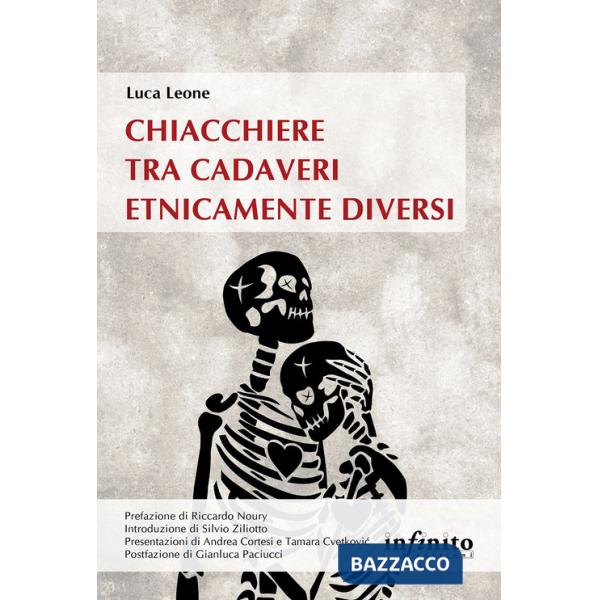 Chiacchiere tra cadaveri etnicamente diversi