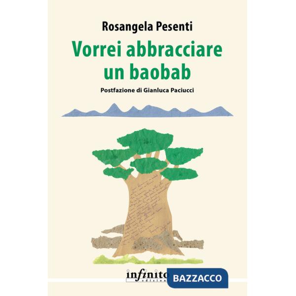 Vorrei abbracciare un baobab