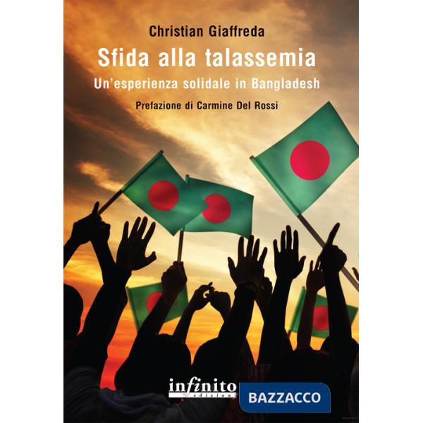 Sfida alla talassemia. Un'esperienza solidale in Bangladesh