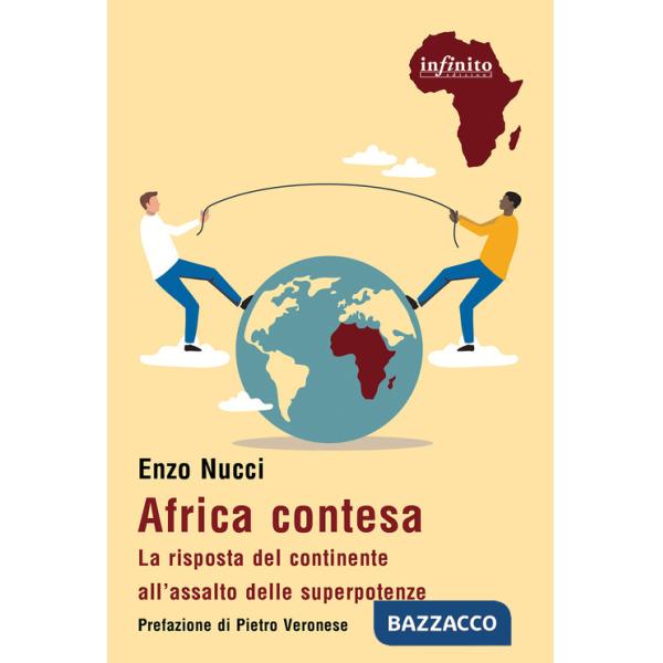 Africa contesa. La risposta del continente all'assalto delle superpotenze