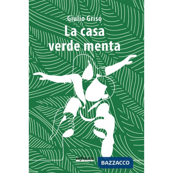 Casa verde menta (La)