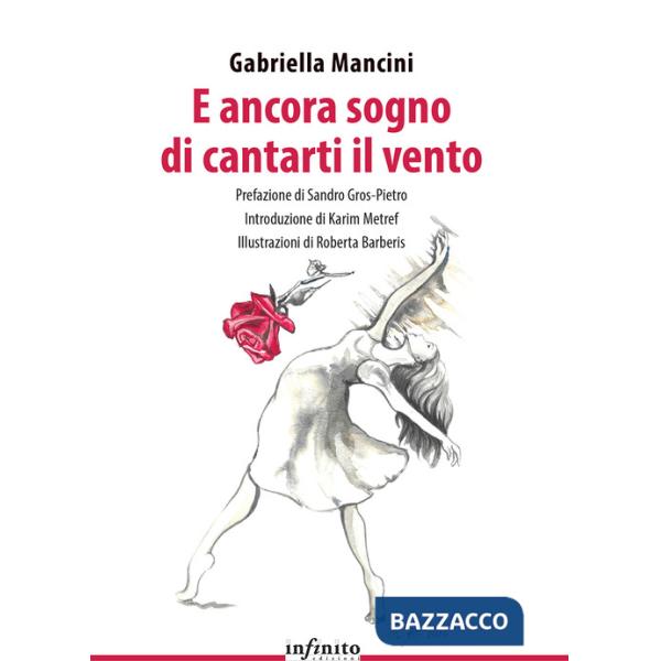 E ancora sogno di cantarti il vento